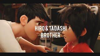 Hiro & Tadashi || Brother