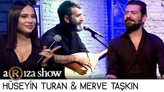 aRıza show | Hüseyin Turan & Merve Taşkın (3. Bölüm)