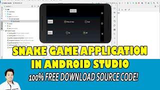 Snake Game App in Android Studio  | Free Source Code Download