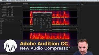 Adobe Audition CC 2018 - New Audio Compressor Effect