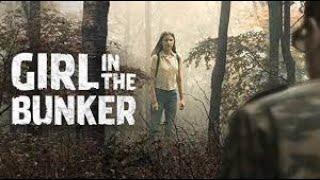 Girl In The Bunker (2018)