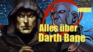 STAR WARS: CHARAKTER | ALLES ÜBER DARTH BANE | DEUTSCH / GERMAN