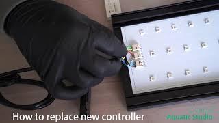 Chihiros how to replace controller WRGBII RGB APLUS  AII