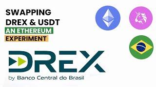 How I Explored Swapping Drex (CBDC) and USDT on the Ethereum Mainnet