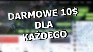 DARMOWE 10$ DLA KAŻDEGO ! [RULETKI,SAPER,INNE]