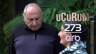 Uçurum (273-cü bölüm) - TAM HİSSƏ