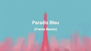 Revers Gagnant & Matild - Paradis Bleu (Frents Remix)