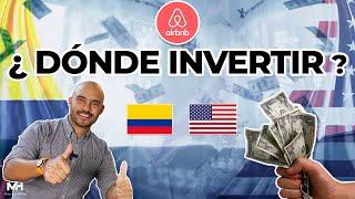 ¿Debo invertir en Colombia o en Estados Unidos? Propiedad raíz Airbnb [Maurice Hofra]