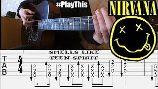 Как играть Nirvana - Smells Like Teen Spirit (фингерстайл) + ТАБЫ  | Уроки гитары от PlayThis#25