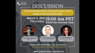 Discussion on International Court of Justice ’s most recent ruling on the Lachin Blockade.