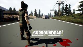 This Open World Zombie Survival Game Is Actually Really Good - Surroundead - Part 1