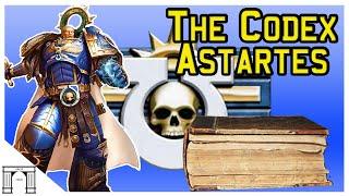 40k Lore! The Codex Astartes!