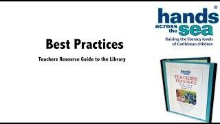 Best Practices: Teachers Resource Guide to the Library | Hands Across the Sea