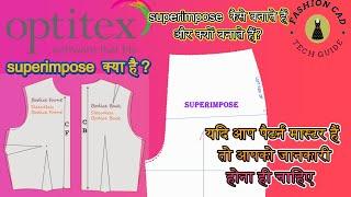 Superimpose Files in OptiTex for Beginners! superimpose kya hai ise kaise bante hain.