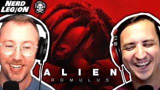 ALIEN ROMULUS: Fresh Sci-Fi Horror or What We've Seen Before? - Nerd Legion Ep. 41