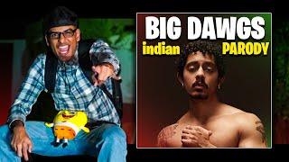 Indian BIG DAWGS - Hanumankind (FULL PARODY)