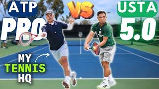 ATP Pro vs USTA 5.0!