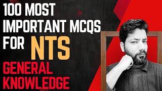 Most Important GENERAL KNOWLEDGE MCQs for NTS | NTS/PSC | #nts #ajkpsc #generalknowledge