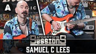 Samuel C Lees - X Mark The Spot & One Truth | Andertons Sessions