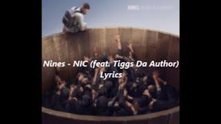 Nines - NIC (feat. Tiggs Da Author) Lyrics