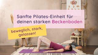 Sanfte Pilates-Einheit für einen starken Beckenboden | für Anfängerinnen geeignet