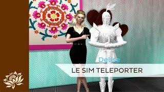 [Tutoriel] Utiliser un sim teleporter