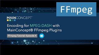 Encoding for MPEG-DASH in FFmpeg