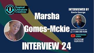 Marsha Gomes Mckie Interview Tropical Literature Creatives