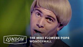 The Mike Flower Pops - Wonderwall (Top of the Pops 1995)