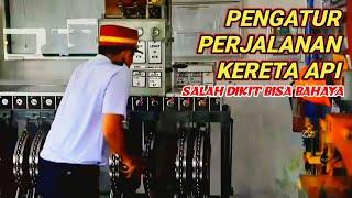 CARA KERJA PENGATUR PERJALANAN KERETA API (PPKA), DIPERLUKAN KONSENTRASI YANG TINGGI