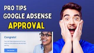 Google Adsense Approval Pro Tips 2023 || Guaranteed Approval In 24 hrs