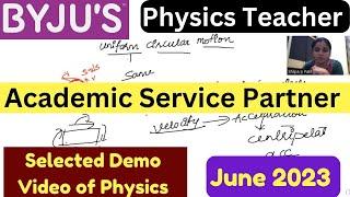 Selected Demo Video of Physics || Byju's Academic Service Partner ||