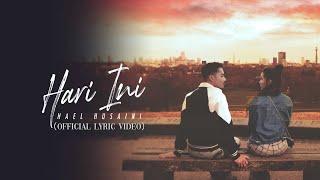 Hael Husaini - Hari Ini [Official Lyric Video]