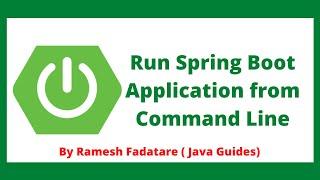 Run Spring Boot Application from Command Line