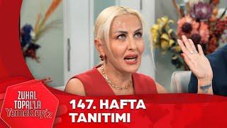 Zuhal Topal'la Yemekteyiz 147. Hafta Tanıtımı @Yemekteyiz