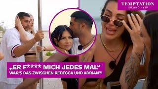 ADRIAN will nichts mehr von REBECCA wissen​ | Temptation Island VIP | Staffel 5