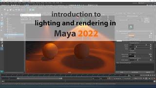 introduction to lighting and rendering in Maya 2022