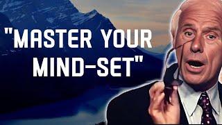 5 Ways to Master Your Mindset - Jim Rohn