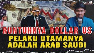 RUNTUHNYA DOLLAR AMERIKA AKIBAT ULAH ARAB SAUDI? INDONESIA GABUNG KE RUSIA