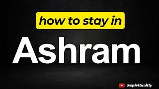 The Best Ashrams in India Where Accommodation and Food are Provided for Free!