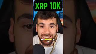 XRP $10,000 a coin.