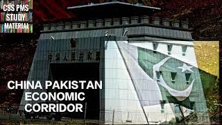 China Pakistan Economic Corridor | CPEC | CSS PMS | Current Affairs | Pakistan Affairs