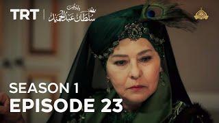 Payitaht Sultan Abdulhamid | Season 1 | Episode 23