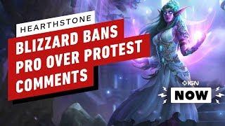 Blizzard Bans Hearthstone Pro Over Hong Kong Protest Comments - IGN Now
