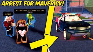 IF YOU ARREST ME, YOU WIN MAVERICK! | Roblox Jailbreak