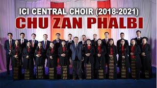 Chu Zan Phalbi: ICI Central Choir(2018-2020)