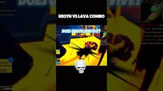 uzoth vs lava combo ️#roblox #bloxfruits #gaming #fyp #viralvideo #shorts #tranding #memes #usa