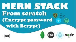 encrypt password using bcrypt Express/Nodejs  - mongodb express react node js -  PART 7