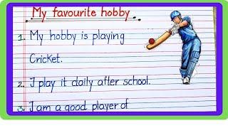 10 Lines on My Favourite Hobby | Essay on my Hobby in English | about my Hobby #nehaessaywriting