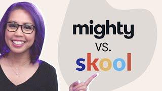 What are the Differences Between Mighty Networks and Skool? (2024)